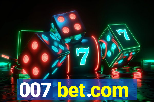 007 bet.com